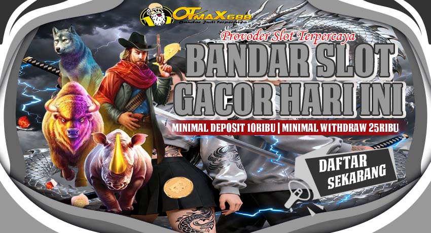 OTMax688 Link Live Casino Gacor dengan Sistem Terbaru